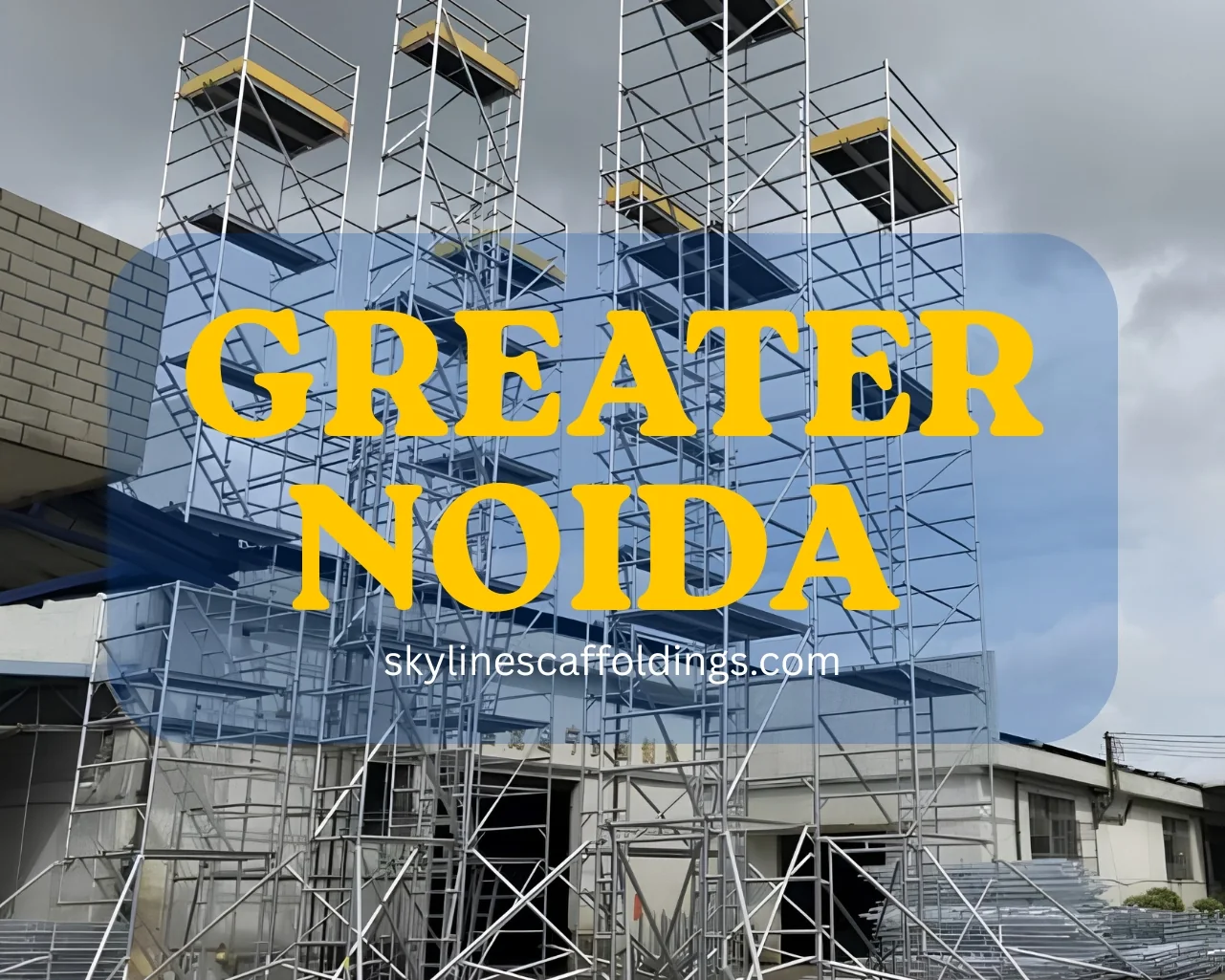 MS scaffolding on rent in Greater Noida